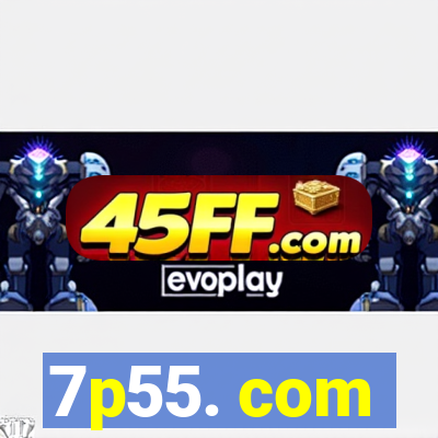 7p55. com